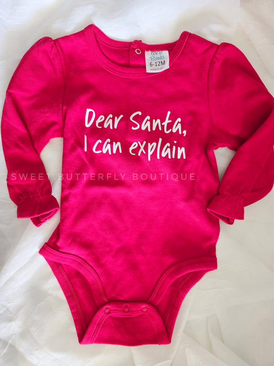 Dear Santa, I can explain! - 6-12 months